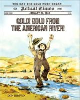 Gold, gold, gold from the American River